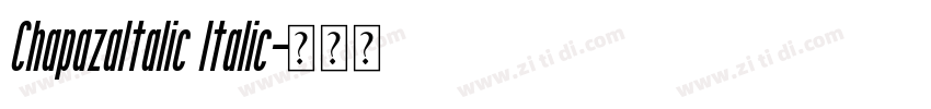 ChapazaItalic Italic字体转换